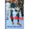 The Trouble with Telling