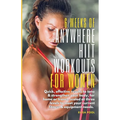 6 Weeks of Anywhere HIIT Workouts for Women: Quick, effective results that tone and strengthen your body, for home or travel, scaled at three levels t