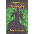 10 Pretty Cool Little Horror Stories