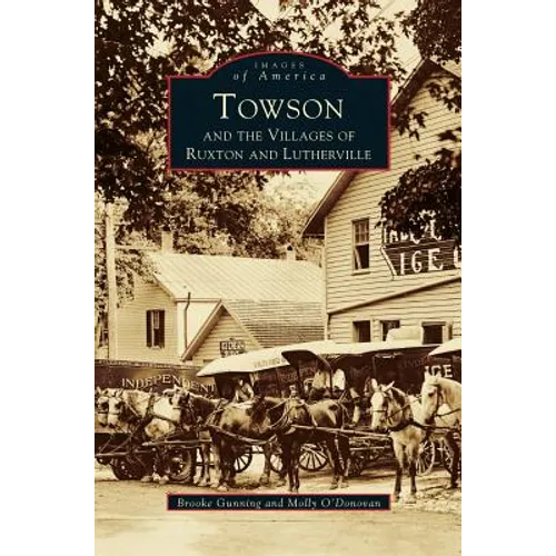 Towson and the Villages of Ruxton and Lutherville