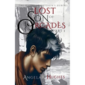 The Lost Son of Orcades, Book 1: The Illyds of Prydain's Heroes