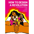 How to Design a Revolution: The Chilean Road to Design