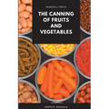 The Canning of Fruits and Vegetables
