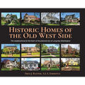 Historic Homes of the Old West Side: The neighborhood at the heart of the planned city of Longview, Washington