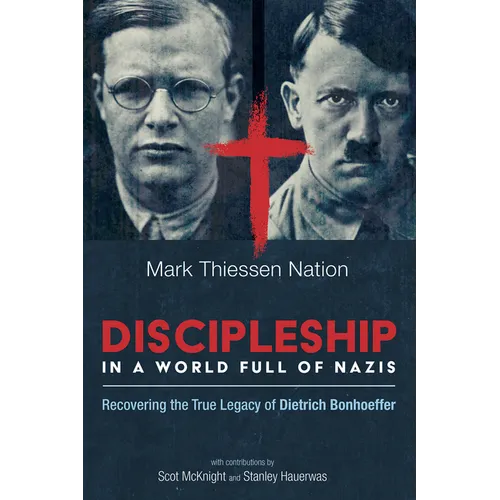 Discipleship in a World Full of Nazis