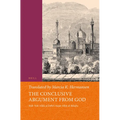 The Conclusive Argument from God: Shāh Walī Allāh of Delhi's Ḥujjat Allāh Al-Bāligha
