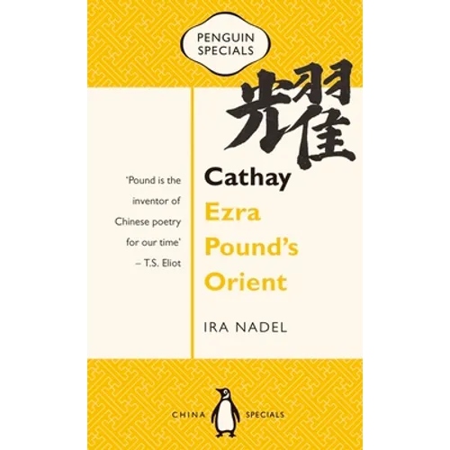 Cathay: Ezra Pound's Orient