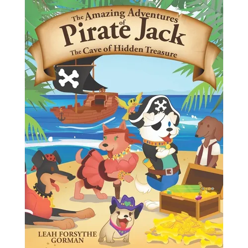 The Amazing Adventures of Pirate Jack: The Cave of Hidden Treasure