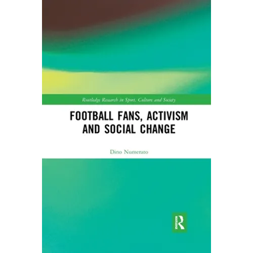 Football Fans, Activism and Social Change