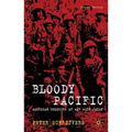 Bloody Pacific: American Soldiers at War with Japan
