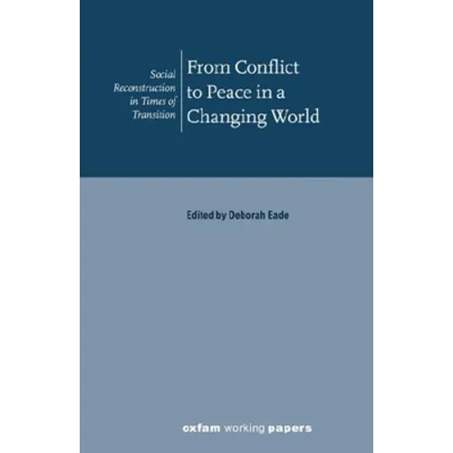 From Conflict to Peace in a Changing World