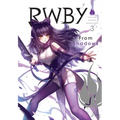 Rwby: Official Manga Anthology, Vol. 3: From Shadows
