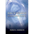 Backwards: Returning to Our Source for Answers