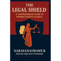 The Legal Shield: A Comprehensive Guide to Women's Rights in India