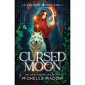Cursed Moon (Star Touched: Wolf Born 3)