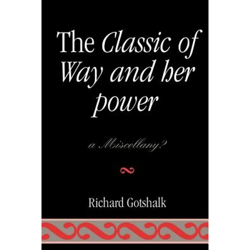 Classic of Way and her Power: a Miscellany?