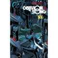 Oblivion Song by Kirkman & de Felici Volume 6