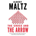 The Cross and the Arrow