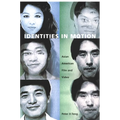 Identities in Motion: Asian American Film and Video
