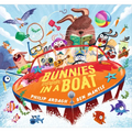 Bunnies in a Boat: (A Rhyming Adventure of Mischief, Friendship, and High-Seas Fun for Toddlers, Preschoolers, and Kindergarteners)