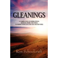 Gleanings: A Compilation of Inspirational Articles, Poems and Songs to Deepen Your Love for God and His Word