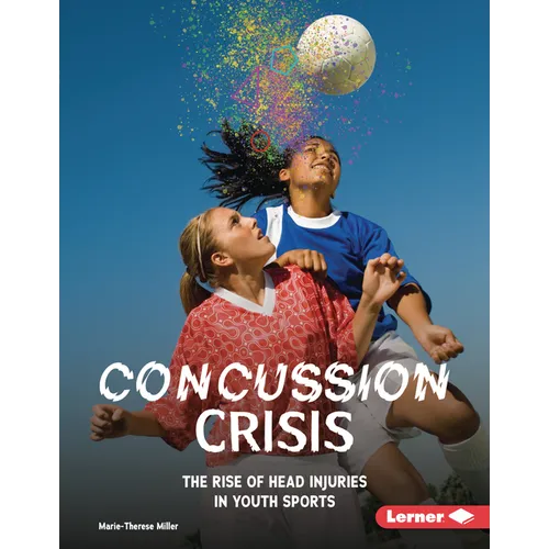 Concussion Crisis: The Rise of Head Injuries in Youth Sports