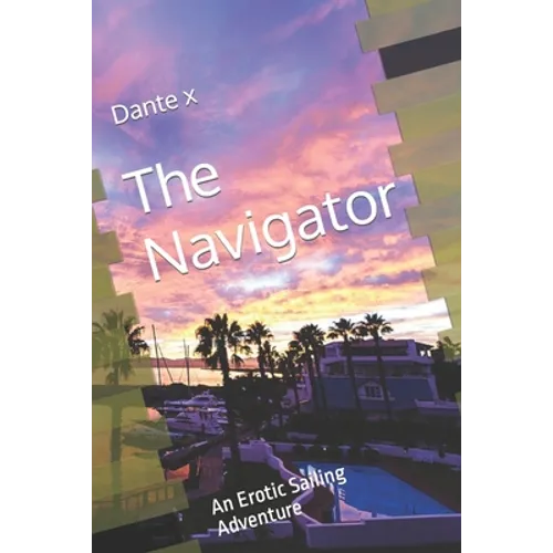 The Navigator: An Erotic Sailing Adventure