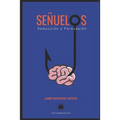 Señuelos: Seducción y persuasión.