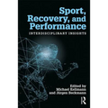 Sport, Recovery, and Performance: Interdisciplinary Insights