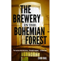 The Brewery in the Bohemian Forest
