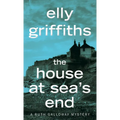 The House at Sea's End: A Mystery