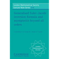 Generalised Euler-Jacobi Inversion Formula and Asymptotics Beyond All Orders