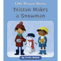 Tristan Makes a Snowman