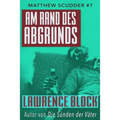 Am Rand des Abgrunds