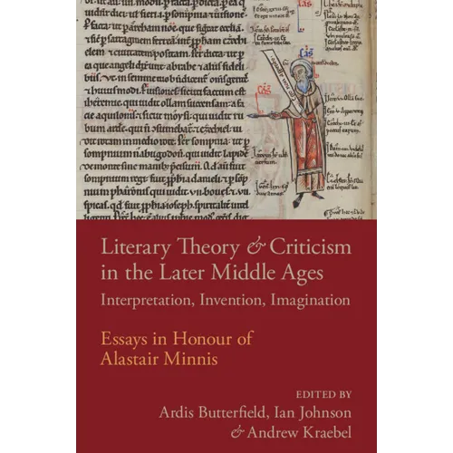 Literary Theory and Criticism in the Later Middle Ages