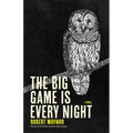 The Big Game Is Every Night