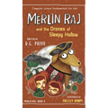 Merlin Raj and the Drones of Sleepy Hollow: A Halloween Dog's Tale