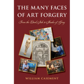 The Many Faces of Art Forgery: From the Dark Side to Shades of Gray