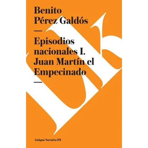 Episodios nacionales I: Juan Martín el Empecinado