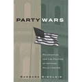 Party Wars: Polarization and the Politics of National Policy Making Volume 10