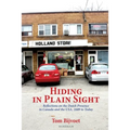 Hiding in Plain Sight: Reflections on the Dutch Presence in Canada and the USA, 1609 to today