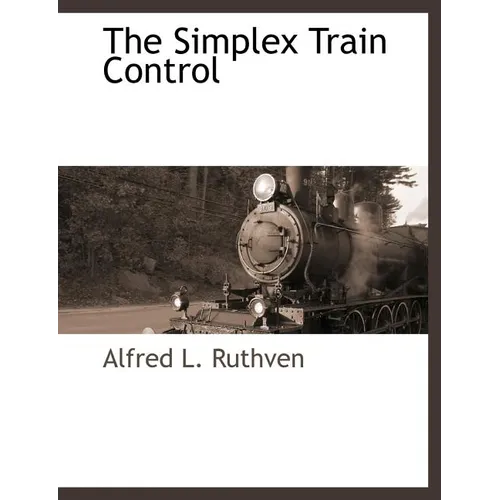 The Simplex Train Control