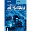 Machine Learning in Transportation: Applications with Examples and Codes