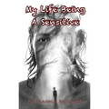 My Life Being A Sensitive