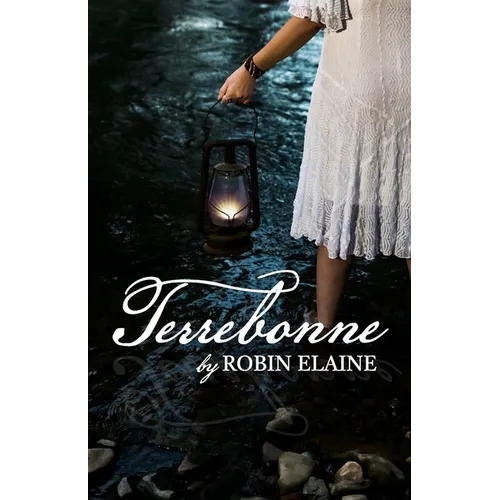 Terrebonne: A grieving woman's broken soul transcends time to find healing in 1856 Louisiana