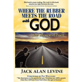 Where the Rubber Meets the Road with God