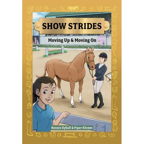 Show Strides Vol. 3: Moving Up & Moving on Volume 3