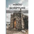 Hindu Scripture: The Link Between The Vedas And Modern Science: The Sacrifice Of The Deity Purusha