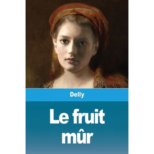 Le fruit mûr