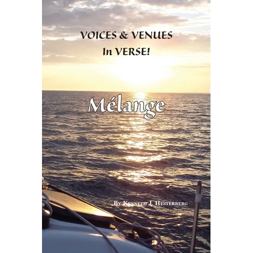 Voices and Venues in Verse: Melange